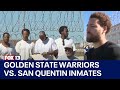 Golden State Warriors vs. San Quentin inmates