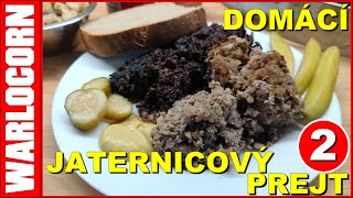 Jaternicový (zabíjačkový) prejt bílý i červený, nejlepší domácí 2. část Jaternicový (zabíjačkový) prejt bílý i červený, nejlepší domácí 2. část