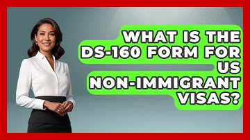 What Is The DS-160 Form For US Non-immigrant Visas? - Middle East Migraters