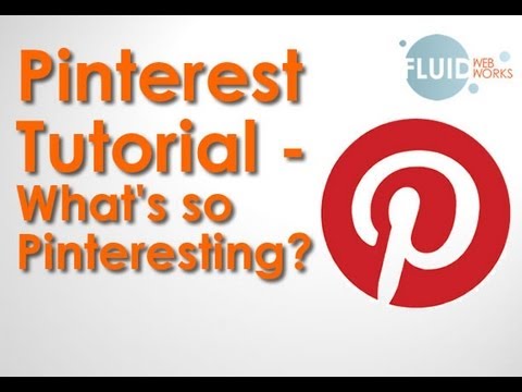 Pinterest Tutorial - What's so Pinteresting? - YouTube