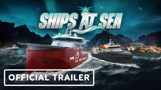 Ships at Sea - Official Gameplay Trailer