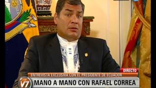 Visión 7: Entrevista con Rafael Correa, presidente del Ecuador