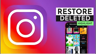 How To Recover A Deleted Instagram Highlight