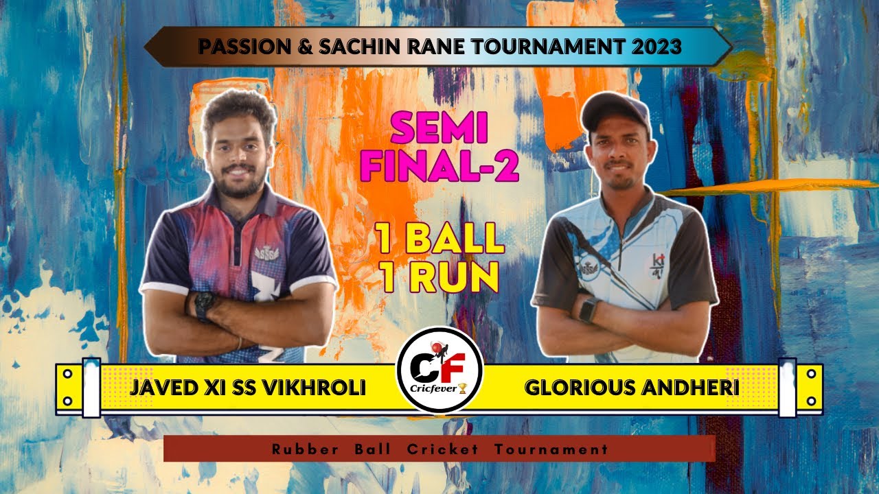 Sachin Rane SEMI-FINAL 2: Glorious Andheri vs Javed XI SS Vikhroli | Passion ...