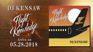 DJ KENSAW / Flight Knowledge (12inch/LP) Trailer