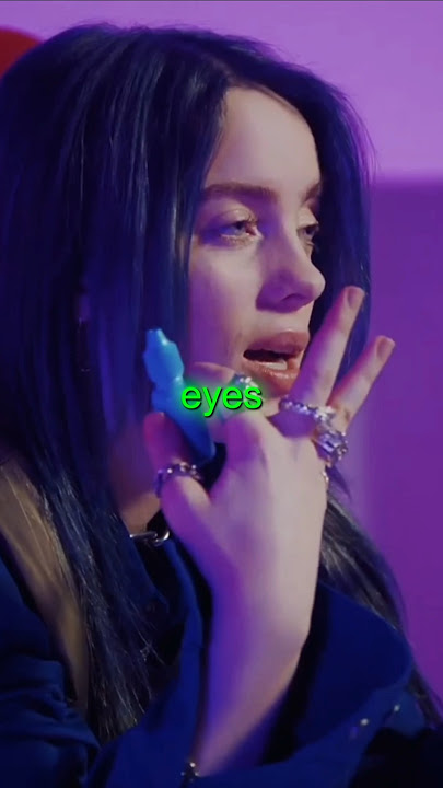 How Billie Eilish almost RUINED her Eyes 😳