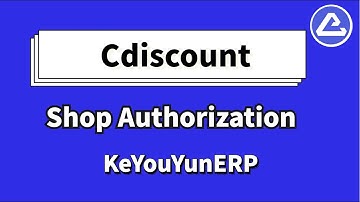 cdiscount, authorize a shop - KeYouYun, global dropshipping and publication software