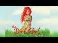 The Dirt Girl Trailer