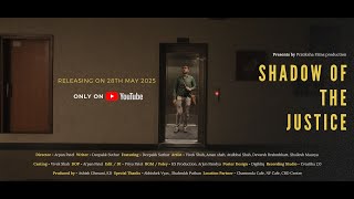 Shadow Of Justice Thriller Short Film A Pratiksha Films Production 2025