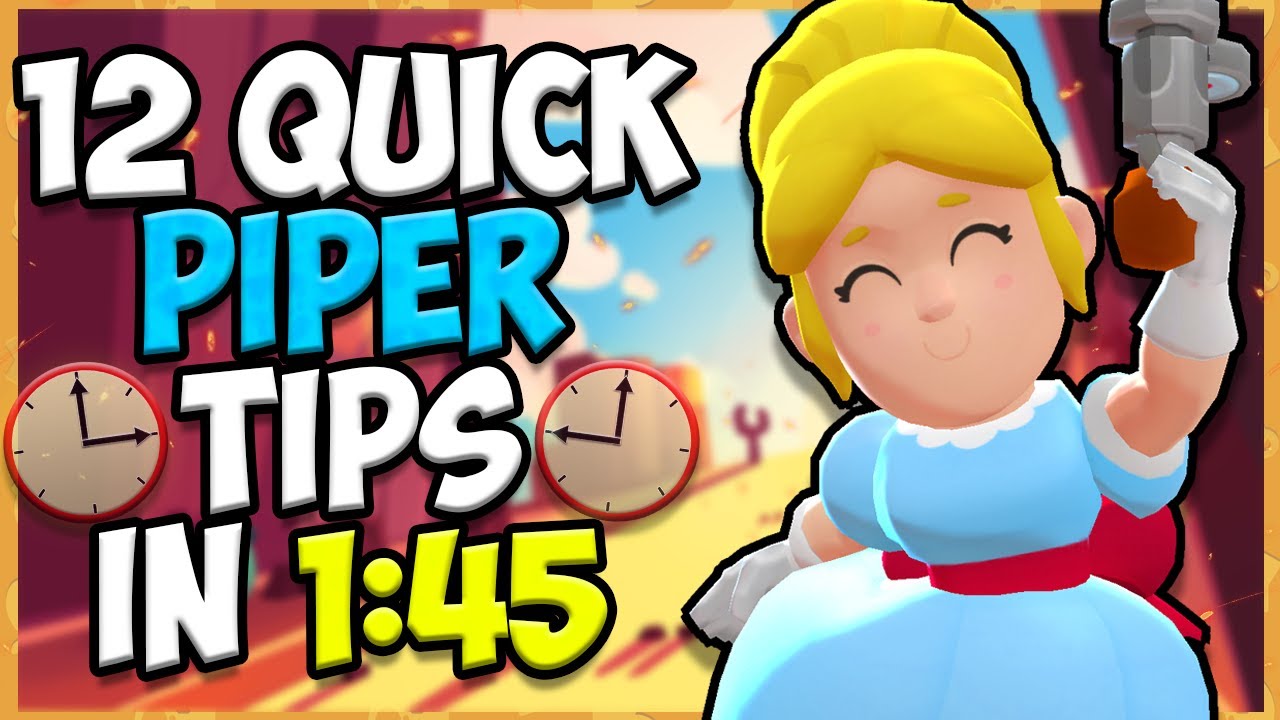12 QUICK Tips About: Piper☂️ - Brawl Stars