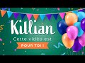 Joyeux anniversaire killian 