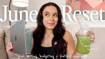JUNE RESET | goal setting, budgeting, youtube analytics & reflecting