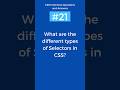 Different types of selectors in CSS | CSS Interview Questions and Answers Part - 21 #css #shorts