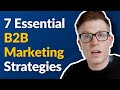 7 essential b2b marketing strategies