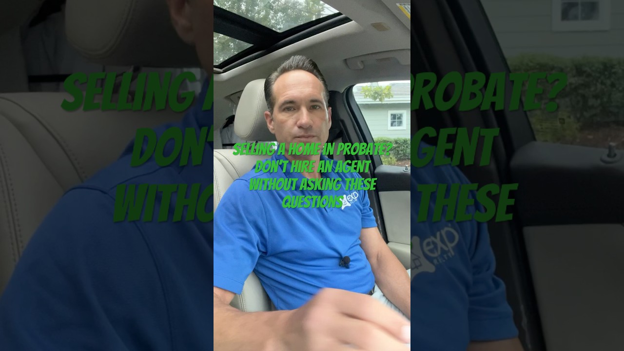 Selling a home in probate? Here’s how to interview agents effectively