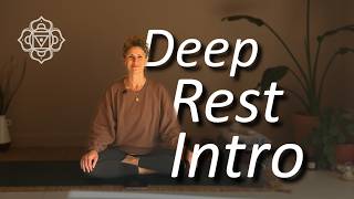 Deep Rest Intro