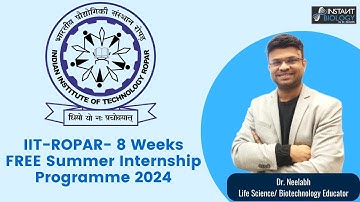 IIT Ropar- 8 weeks Free Summer Internship programme-2024 #summertraining #internship #iitropar