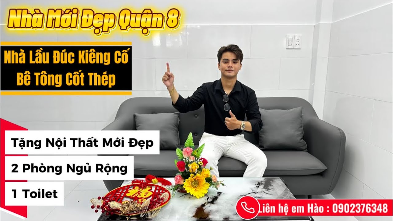 Nhà Đẹp Quận 8 || Đường Hoài Thanh || Nhà Mới Xây Đẹp || Hết Tết Dọn Vào Ở Ngay || Giá TL Tốt 