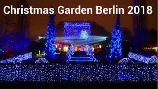 Christmas Garden Berlin 2018 Youtube