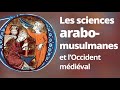 Rception de la philosophie et des sciences arabomusulmanes par loccident mdival