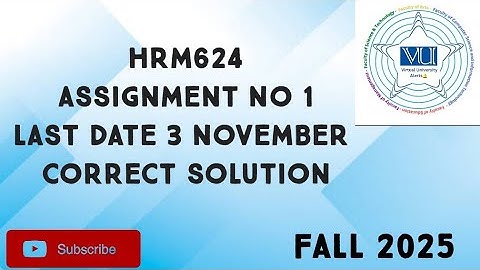 HRM624 Assignment No 1 Fall 2025 | hrm624 assignment no 1 solution| hrm624 assignment 1 fall 2025