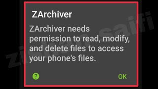 ZArchiver Fix needs permission to read. modify and delete files to access your phone's files problem