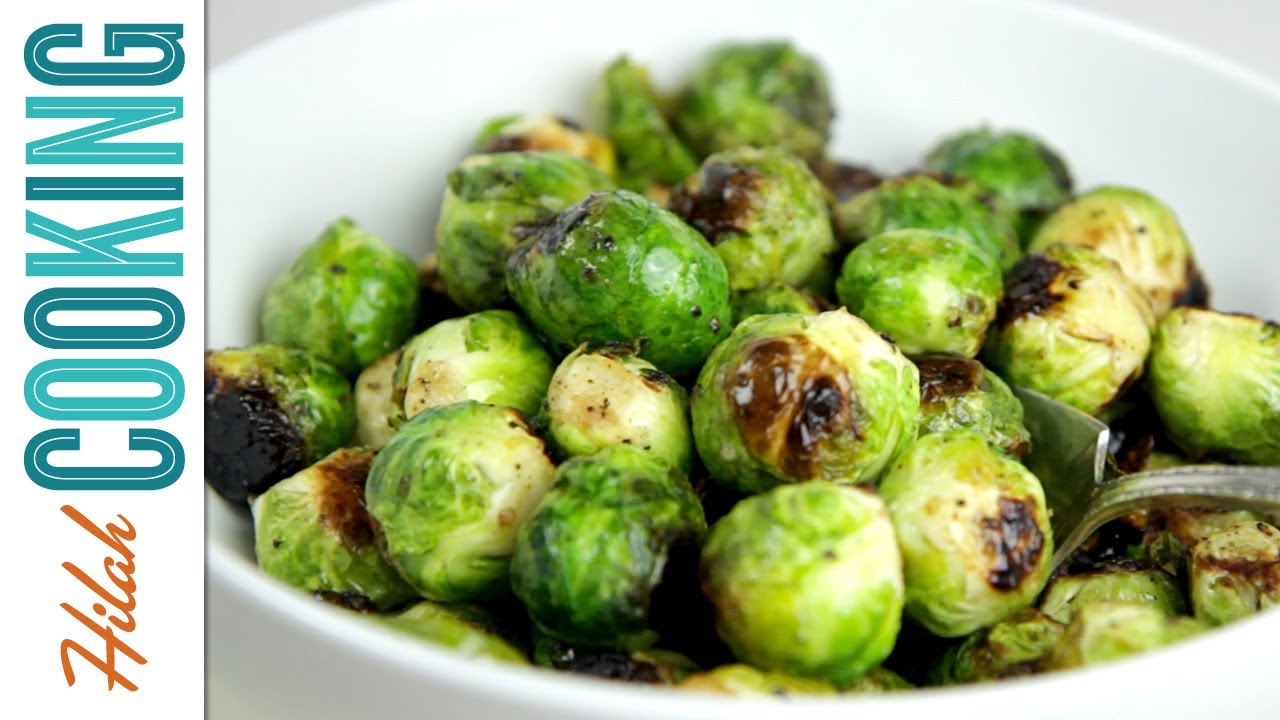 How To Roast Brussels Sprouts Hilah Cooking YouTube