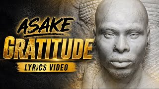  Asake – Gratitude Lyrics Video (Official Lyrics)