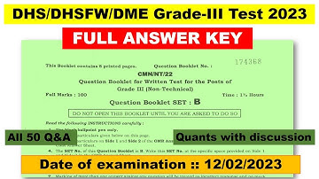 DHS Grade 3 Answer Key 2023 | DHS DHSFW DME Assam Non Technical Grade III Solved Paper