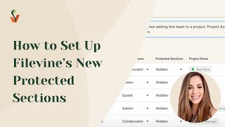 How to Set Up Filevine's New Protected Sections