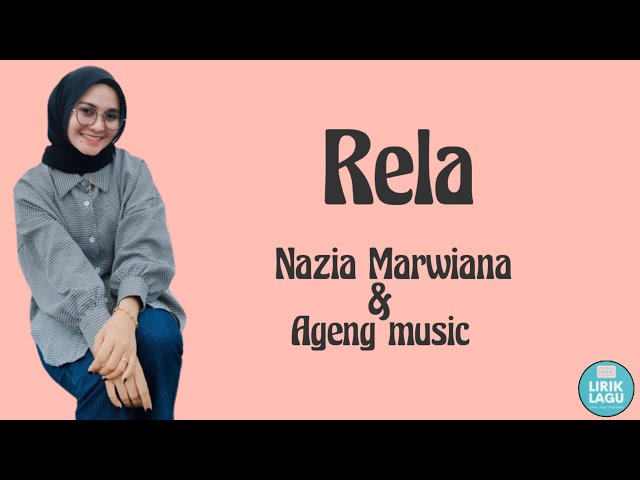 Rela-Nazia Marwiana ft ageng music || Lirik Video class=