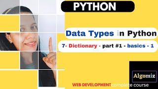 Python Tutorial - #Dictionary-part1-Basics - 1 - #python #programming #algomiz #online #tutorial
