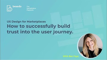 UX design for marketplaces - how to successfully build trust into the user journey
