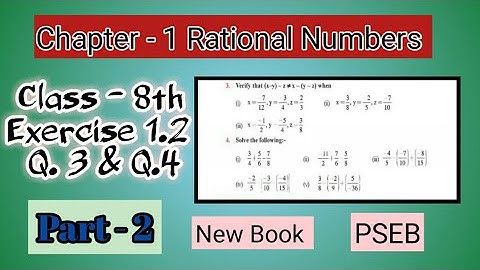 Q.3 and 4 | Class 8th | Ex.1.2 |Chapter 1|  Rational Numbers | Math | PSEB | New Book |