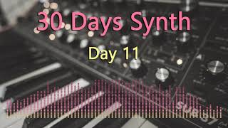 30 Days Synth — Day 11