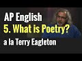 5. What is Poetry? A la Terry Eagleton| AP English Literature and Composition Course Resources