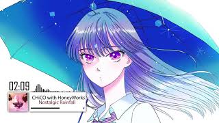 Koi wa Ameagari no You ni TV Anime Opening ❅CHiCO with HoneyWorks - Nostalgic Rainfall❅ Full Ver.