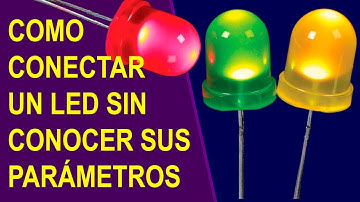 El diodo LED. Conectarlo correctamente sin conocer sus parámetros.