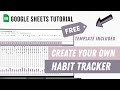 How to create your own habit tracker in google sheets  tutorial  free template