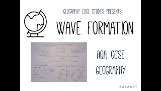 Wave Formation - Coasts - Paper 1 AQA GCSE Geography