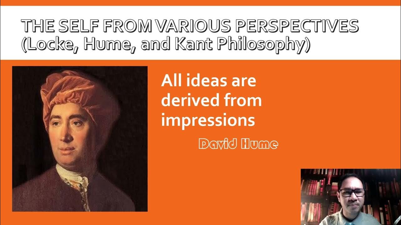 Understanding the Self (PhilosophyLocke, Hume, Kant) YouTube