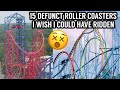 Top 15 Defunct Coasters I Wish I Could’ve Ridden (2021)