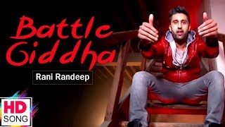 Vanjhali records presents new superhit punjabi song "battle giddha"
featuring singer rani randeep album - battle giddha ra...