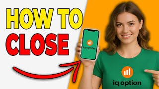 How To Close A Trade On IQ Option (2026)