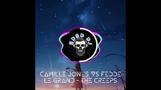 Camille Jones vs Fedde Le Grand - The Creeps