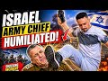 Israel Army Chief Humiliated