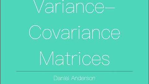 w5: Variance-Covariance Matrices