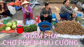 KHÁM PHÁ CHỢ PHIÊN PHÚ CƯỜNG/ Chợ phiên của người Mường
