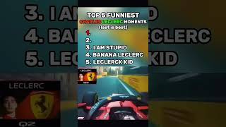 Top 5 Funniest Charles Leclerc Moments