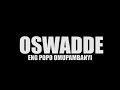 POPOKAN MEDIA NEW SONG OSWADDE